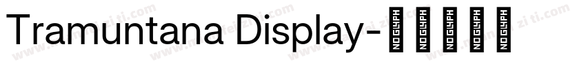 Tramuntana Display字体转换